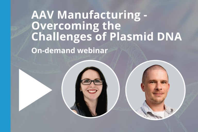 Webinar The Challenges Of Plasmid Dna In Aav Manufacturing