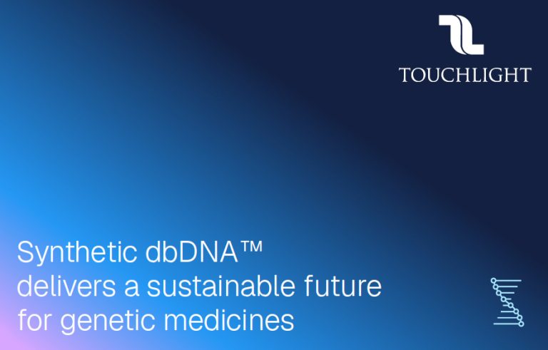 Touchlight Synthetic dbDNA™ Drives a Sustainable Future for Genetic Medicines ...